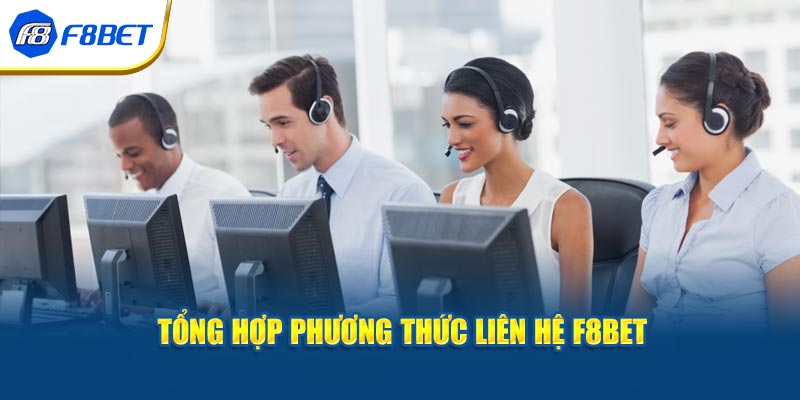 Tổng hợp phương thức liên hệ F8bet